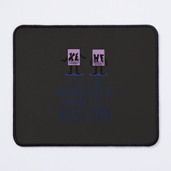Item preview, Xe He Chemistry Pun designed and sold by feickh.