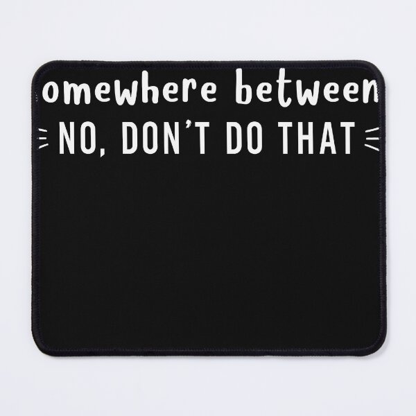 Item preview, Parenting style somewhere between no dont do that designed and sold by BarryGree.