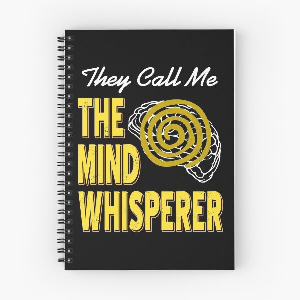 Item preview, They call me the Mind Whisperer designed and sold by NeXore.