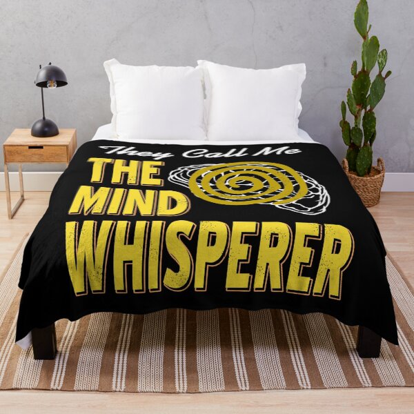 Item preview, They call me the Mind Whisperer designed and sold by NeXore.