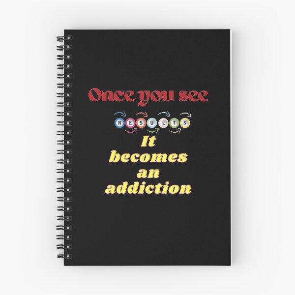 Item preview,  Once You See Results It Becomes An Addiction - Motivational Quotes designed and sold by Designspot2020.