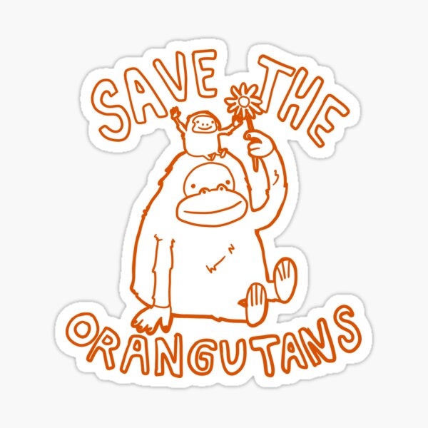 Save The Orangutan Homage Sticker