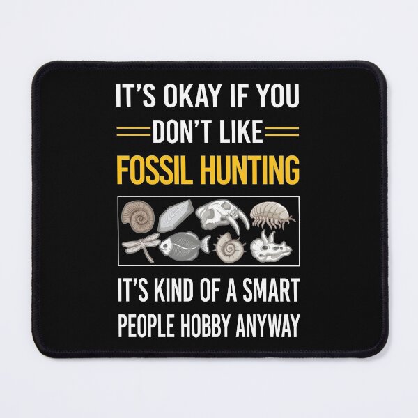 Item preview, Funny Smart People Fossil Hunting Paleontology Paleontologist designed and sold by jiggleterrified.