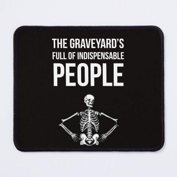 Item preview, Indispensable Workaholics designed and sold by Slogans4u.