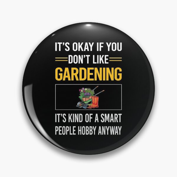 Item preview, Funny Smart People Gardening Gardener designed and sold by jiggleterrified.