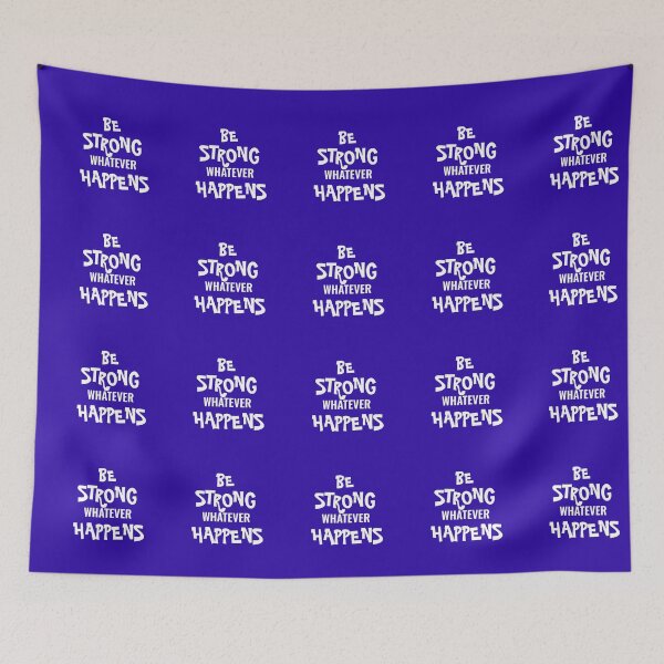 Item preview, Be strong whatever happens designed and sold by basileiossav.