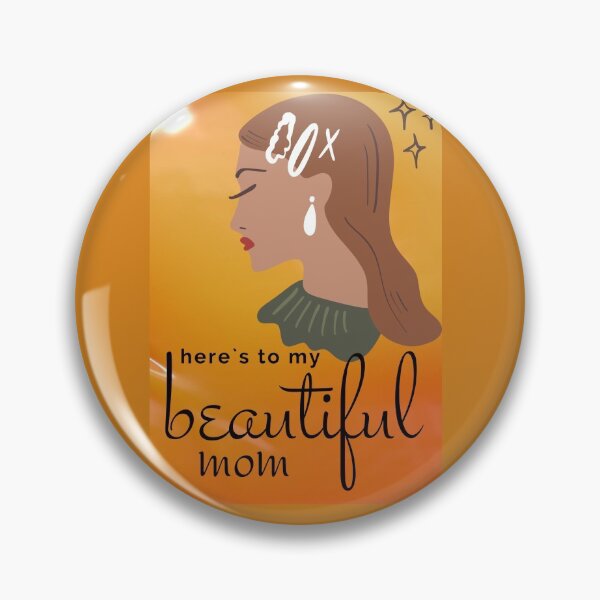 Item preview, Here's to my beautiful mom! designed and sold by KanvasGifts.
