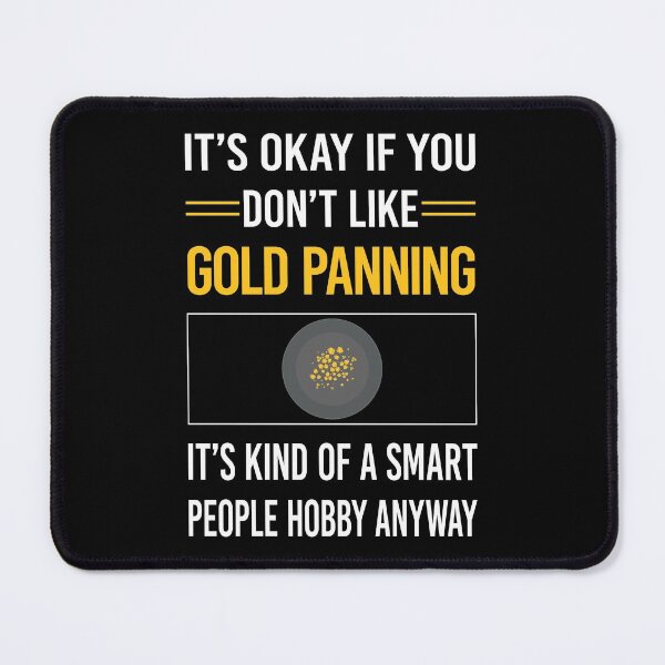 Item preview, Funny Smart People Gold Panning Panner designed and sold by jiggleterrified.
