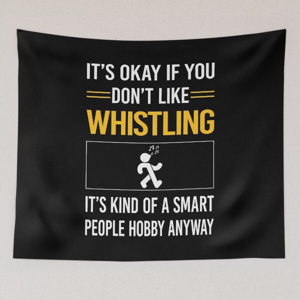 Item preview, Funny Smart People Whistling designed and sold by RandalDavis.