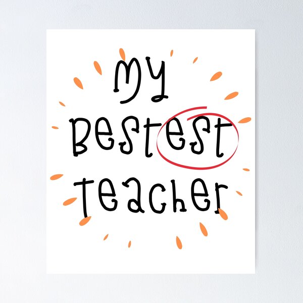 Item preview, My bestest Teacher designed and sold by AshStylz.