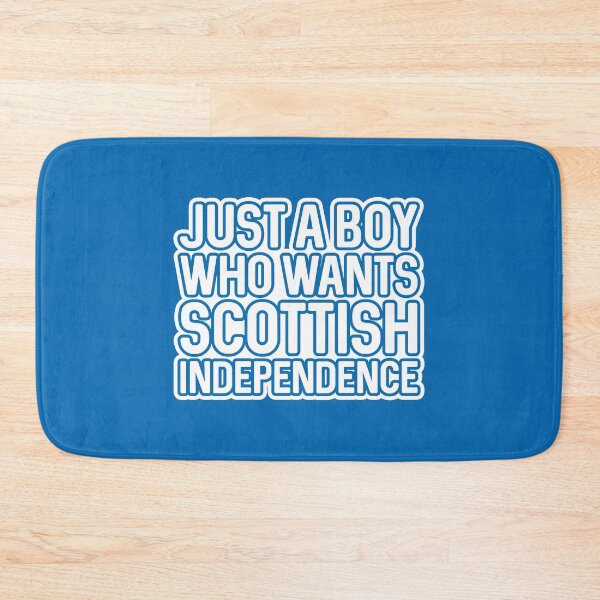 Item preview, JUST A BOY WHO WANTS SCOTTISH INDEPENDENCE, Scottish Independence White and Saltire Blue Layered Text Slogan designed and sold by MacPean.