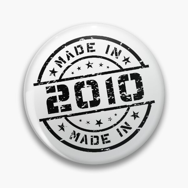 Item preview, Year of Birth Birthday Born In 2010 - Made in 2010 designed and sold by ElvisU.