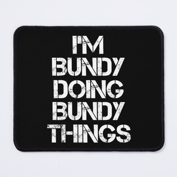 Item preview, Bundy Name T Shirt - Doing Bundy Things Name Gift Item Tee designed and sold by artiagasonya.