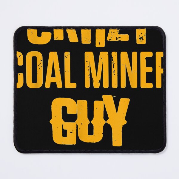 Item preview, Coal Miner Funny Mining Mine Worker T-Shirt  designed and sold by Jennriday.