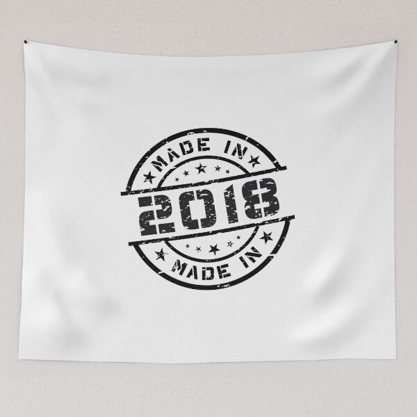 Item preview, Year of Birth Birthday Born In 2018 - Made in 2018 designed and sold by ElvisU.