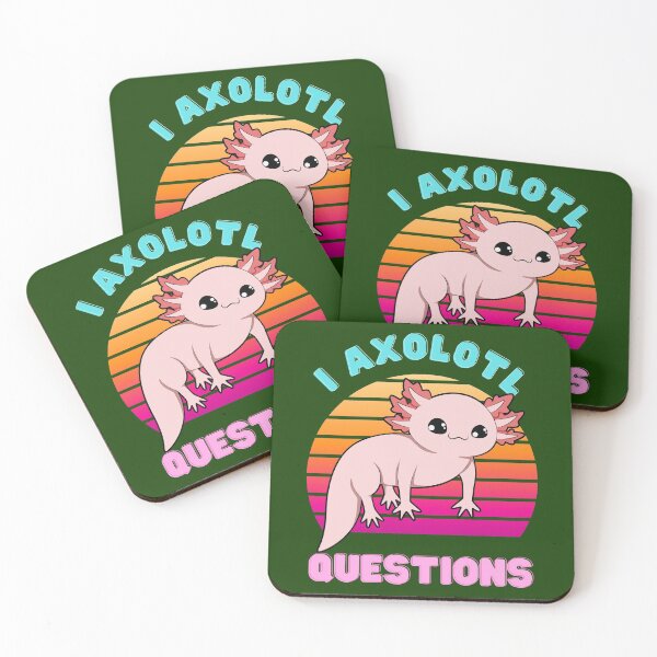 Item preview, I AXOLOTL QUESTIONS designed and sold by Keep Smiling.