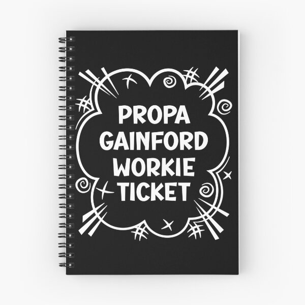Item preview, PROPA GAINFORD WORKIE TICKET a cheeky design for people from Gainford in the North East of England designed and sold by robimerch.