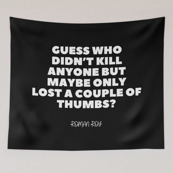 Item preview, Roman Roy Quote designed and sold by adelferhat.