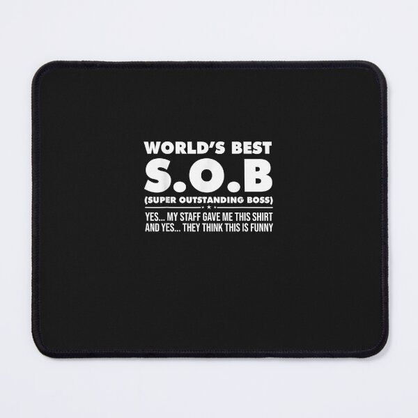 Item preview, World's Best SOB Super Outstanding Boss Sarcastic Colleague T-Shirt designed and sold by shop   luisant.