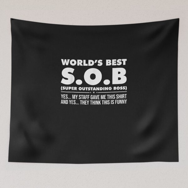 Item preview, World's Best SOB Super Outstanding Boss Sarcastic Colleague T-Shirt designed and sold by shop   luisant.