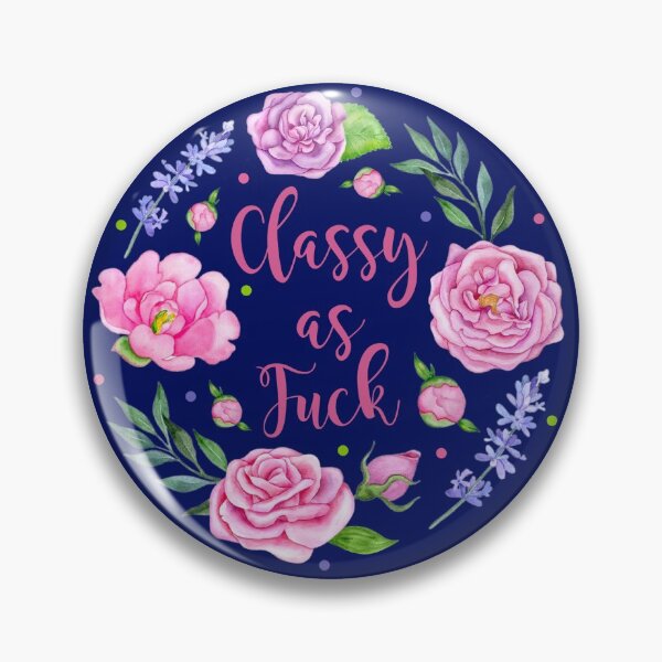 Item preview, Classy as Fuck designed and sold by KrisInStitches.