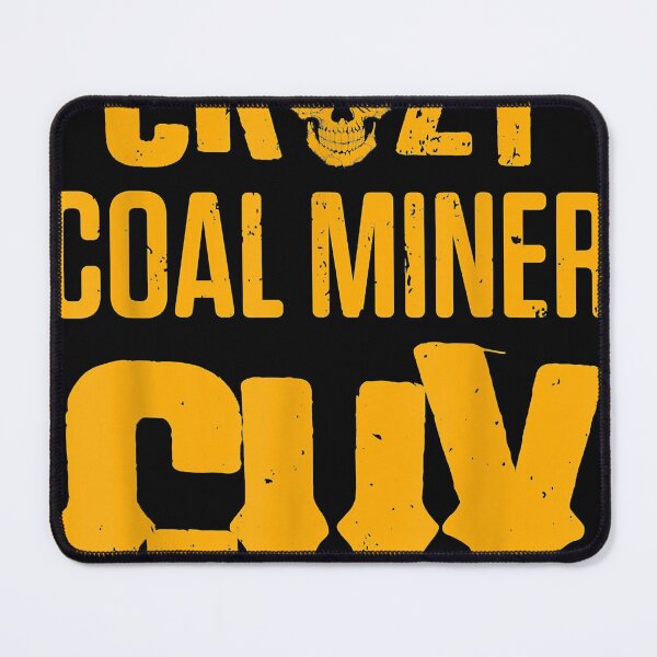 Item preview, Coal Miner Funny Mining Mine Worker T-Shirt designed and sold by Terhelps.