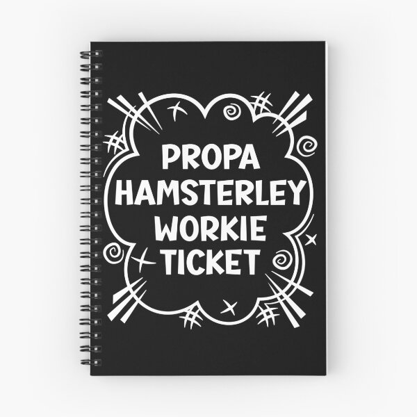 Item preview, PROPA HAMSTERLEY WORKIE TICKET a cheeky design for people from Hamsterley in the North East of England designed and sold by robimerch.