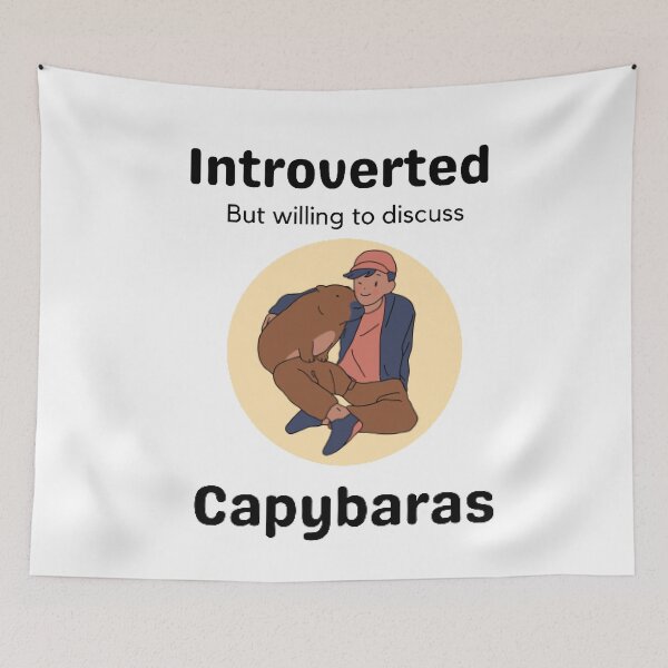 Item preview, Introverted but willing to discuss Capybaras designed and sold by Sadhvika.