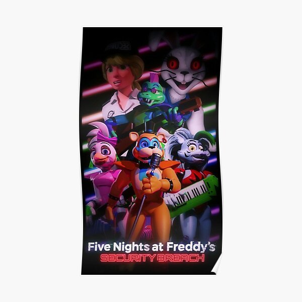 Five Nights At Freddys Security Breach Poster For Sale By Lookaz Redbubble 6579