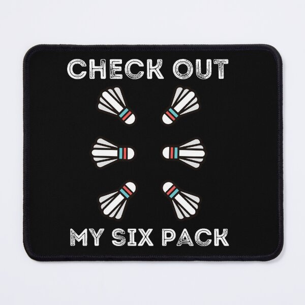 Item preview, Check Out My Six Pack Badminton Shirt designed and sold by zoonix.