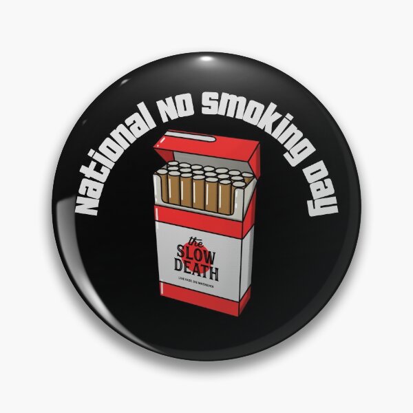 Item preview, NATIONAL NO SMOKING DAY designed and sold by SuperiorPrints.