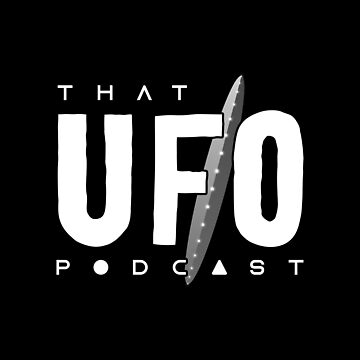 Artwork thumbnail, That UFO Podcast Logo by ToInfinity
