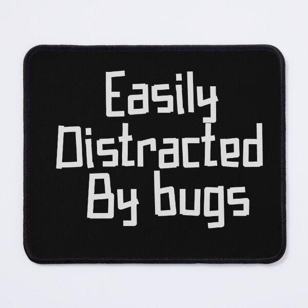 Item preview, Easily Distracted By bugs designed and sold by Heddar Badreddine.