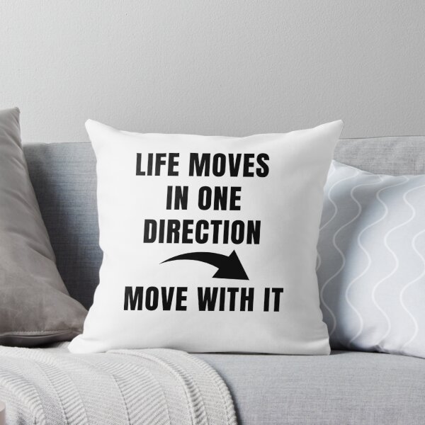 Item preview, Life moves in one direction move with it, fun shirts Thinkables, mind games, food for thoughts., wizard wordsmith designed and sold by WizardWordSmith.
