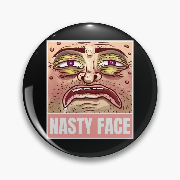 Item preview, nasty face ugly vile extremely unpleasant designed and sold by SuperiorPrints.