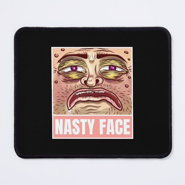 Item preview, nasty face ugly vile extremely unpleasant designed and sold by SuperiorPrints.