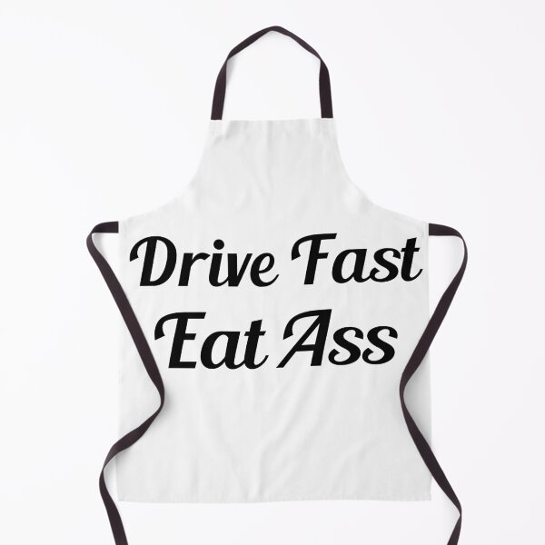 Item preview, Drive Fast eat ass funny quote designed and sold by spamton-funny.