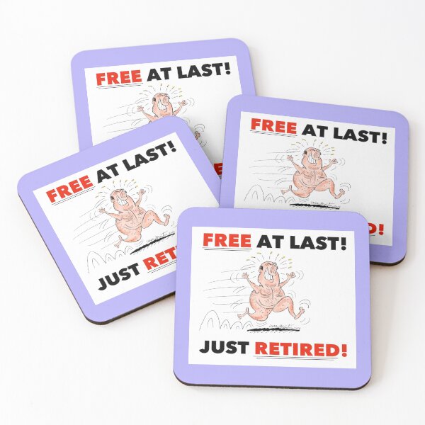 Item preview, FREE AT LAST! JUST RETIRED designed and sold by Linnerii.