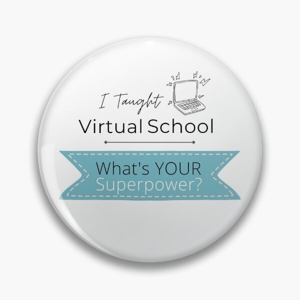 Item preview, I Taught Virtual School, What's Your Superpower? designed and sold by Chadrick Rode.