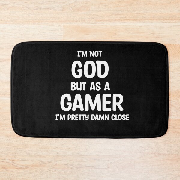 Item preview, I'm Not God But As A Gamer I'm Pretty Damn Close Funny Gaming designed and sold by Gamerss4Life.