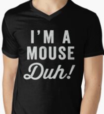 I'm A Mouse, Duh! White Ink - Mean Girls Quote Shirt, Mean Girls Costume, Costume Shirt, Lazy Costume, Halloween Men's V-Neck T-Shirt