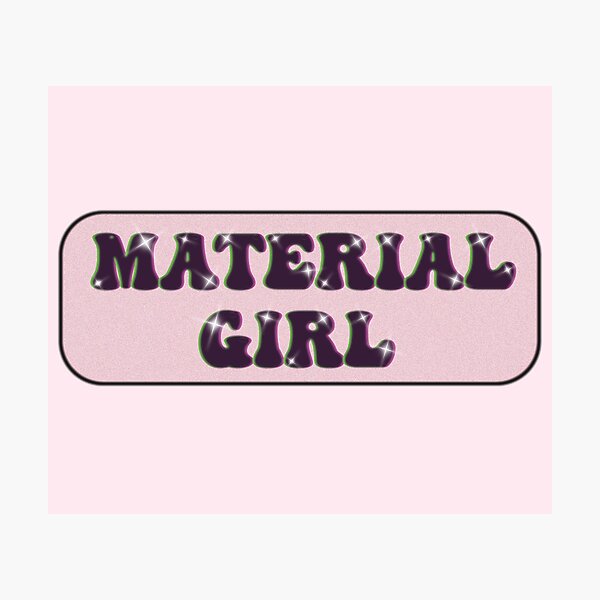 "Material Girl (MATERIAL GWORLL) 3D Y2K logo" Photographic Print by