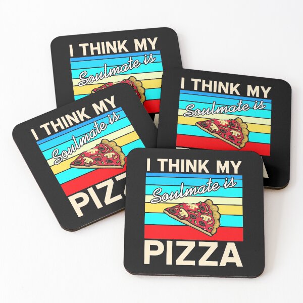 Item preview, I think my Soulmate is Pizza designed and sold by NeXore.