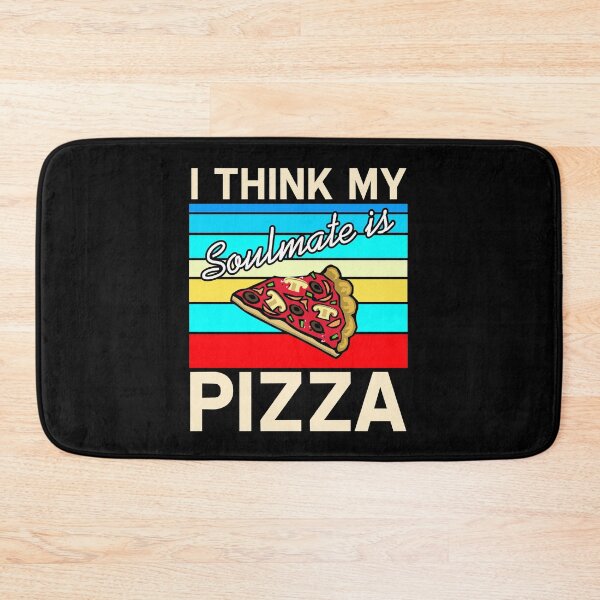 Item preview, I think my Soulmate is Pizza designed and sold by NeXore.