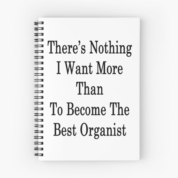Item preview, There's Nothing I Want More Than To Become The Best Organist  designed and sold by supernova23.