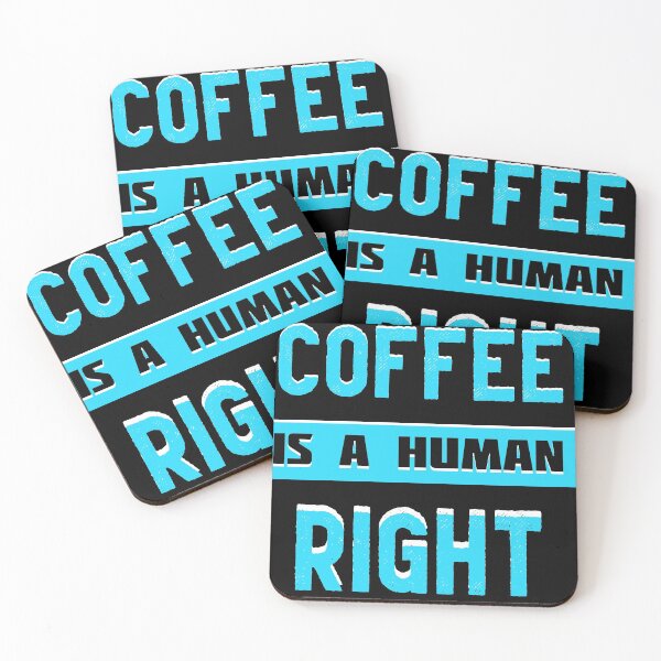 Item preview, Coffee Is A Human Right designed and sold by AEGMEDIA.