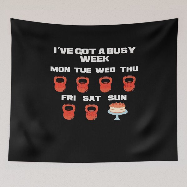 Item preview, I've got a busy week - Home Fitness and Cheat Day designed and sold by NeXore.