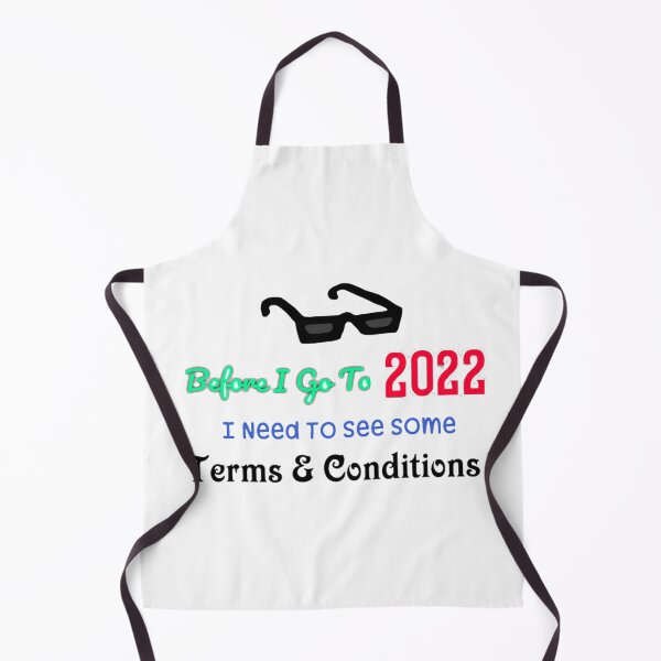 Item preview, Before I Agree To 2022 I Need To Read The Terms and Conditions unisex Funny t-shirt. designed and sold by Sloyar.