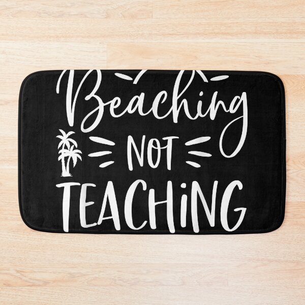 Item preview, Beaching Not Teaching Summer Vacation Funny Teacher Gift T-Shirt designed and sold by LarryMcclish.