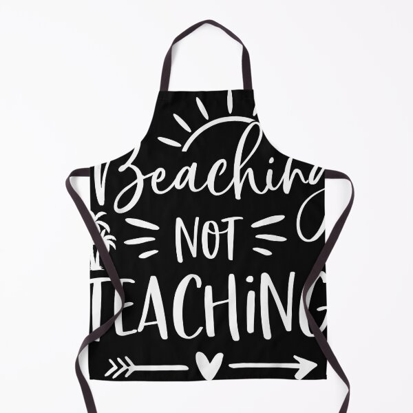 Item preview, Beaching Not Teaching Summer Vacation Funny Teacher Gift T-Shirt designed and sold by LarryMcclish.